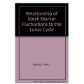 Relationships of Stock Market Fluctuations To The Lunar Cycle Frank J Guarino